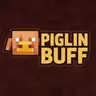 Piglin Buff
