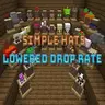 Simple Hats - Lowered Drop Rate