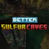 Better sulfur caves