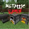 Metallic (Easy)