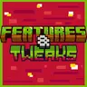 Features & Tweaks
