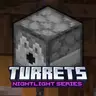 TURRETS - NightLight Series