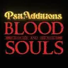 Psitadditions - Blood and Souls