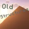 Old Structures