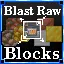 Blast Raw Blocks