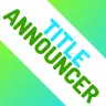 TitleAnnouncer