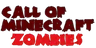 Call of Minecraft: Zombies