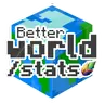 BetterWorldStats