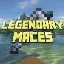 Custom Legendary Maces