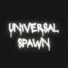 UniversalSpawn