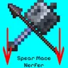 Spear Mace Nerfer