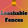 Leashable Fences
