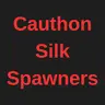 Cauthon Silk Spawners