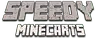 Speedy Minecarts