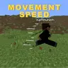 Movement Speed