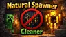 Natural Spawner Cleaner