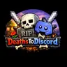 Deaths to Discord