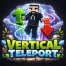 Vertical Teleport