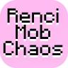 RenciMobChaos