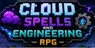 Cloud Spells and Engineering RPG