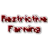 Restrictive Farming