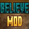 Believe Mod