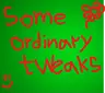 SomeOrdinaryTweaks