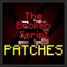 The Broken Script Patches