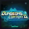 Dungeons Content 2