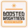 Boosted Brightness Remastered