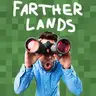 FartherLands