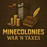 Minecolonies: War N Taxes Addon