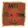 Anti Item Frame