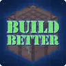 Build Better