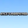 Kyle's Morph Mod