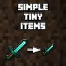 Simple Tiny Items