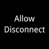 Allow Disconnect