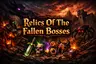 Relics Of The Fallen Bosses