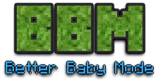 Better Baby Mode