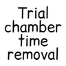 Trial Chamber Time Remover