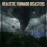Realistic Tornado Disasters
