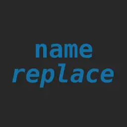 NameReplace