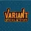 Variant Sticks & Stuff