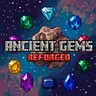 Ancient Gems: Reforged