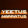 Yeetus Narratus