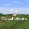 Box of Placeholders