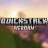 Quickstack Reborn