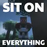 SitOnEverything