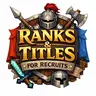Ranks and Titles (Recruits Addon)