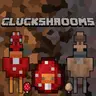 Cluckshrooms